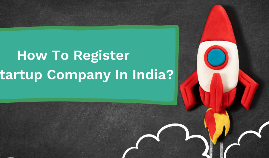 how to register a startup in India?